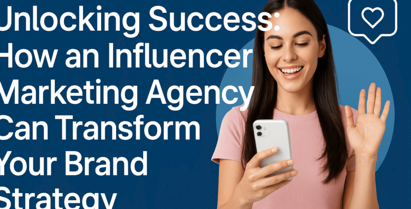 influencer marketing agency, influencer marketing services, influencer strategy